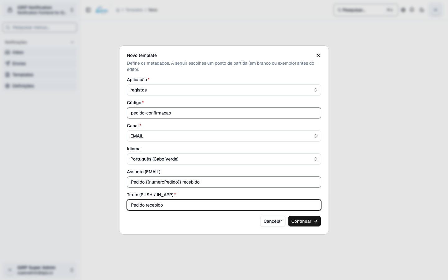 Assistente Novo template com aplicação registos, código pedido-confirmacao, canal EMAIL, idioma Português (Cabo Verde), assunto Pedido {{numeroPedido}} recebido e título Pedido recebido